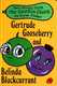Gertrude Gooseberry and Belinda Blackcurrant