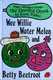 Wee Willie Water Melon and Betty Beetroot