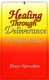 Healing Through Deliverance