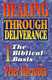 Healing Through Deliverance Vol. 1