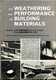 The Weathering and Performance of Building Materials